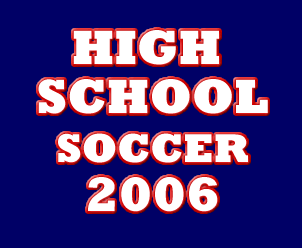 High School Soccer 2006